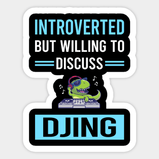 Introverted Djing DJ Disc Jockey Deejay Sticker